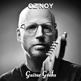 Guitar Geeks - #0413 - Oz Noy, 2024-11-28