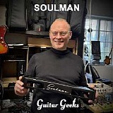 Guitar Geeks - #0411 - Soulman Pedalboards, 2024-11-14