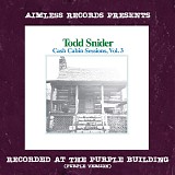 Todd Snider - Cash Cabin Sessions, v3 (Purple Version)