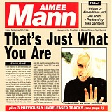 Mann, Aimee - That's Just What You Are