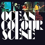 Ocean Colour Scene - Up On The Down Side