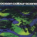 Ocean Colour Scene - Yesterday Today