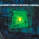 Ocean Colour Scene - Sway