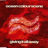 Ocean Colour Scene - Giving It All Away