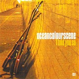 Ocean Colour Scene - I Told You So