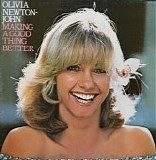 Olivia Newton-John - Making A Good Thing Better