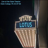 Lotus - Live at the State Theatre, State College PA 03-27-08