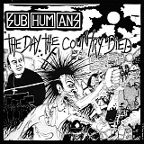 Subhumans (UK) - The Day the Country Died