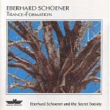 Eberhard Schoener And The The Secret Society - Trance-Formation