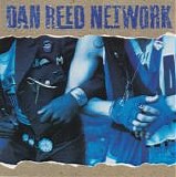 Dan Reed Network - Dan Reed Network  (Remastered, Reissue)