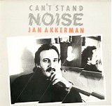 Akkerman, Jan - Can't Stand Noise