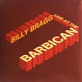 Bragg, Billy - Live At The Barbican