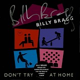 Bragg, Billy - Don't Try This At Home