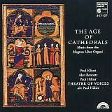 Various artists - The Age of Cathedrals: Music from the Magnus Liber Organi