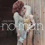 No-Man - Only Baby