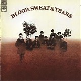 Blood, Sweat & Tears - Blood, Sweat & Tears