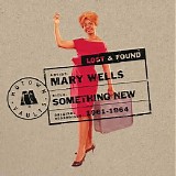 Mary Wells - Something New: Motown Lost & Found