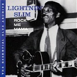 Lightnin' Slim - Rock Me Mama