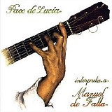 Various artists - Paco De Lucía Interpreta A Manuel De Falla