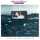 Walter Trout Band - Life In The Jungle