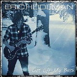 Eric Heideman - Get Off My Back