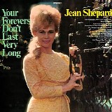 Jean Shepard - Your Forevers Don't Last Very Long