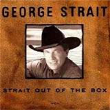 George Strait - Strait Out Of The Box