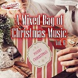 Various artists - A Mixed Bag Of Christmas Music Vol. 6