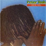 Peter Tosh - Mystic Man