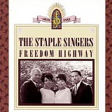 The Staple Singers - Freedom Highway