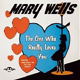 Mary Wells - The One Who Really Loves You