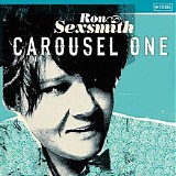 Ron Sexsmith - Carousel One