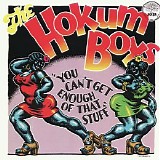 The Hokum Boys - You Can't Get Enough Of That Stuff