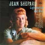 Jean Shepard - Lighthearted And Blue