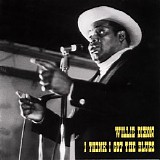 Willie Dixon - I Think I Got The Blues