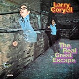 Larry Coryell - The Real Great Escape