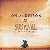 Jon Anderson - Survival & Other Stories