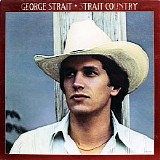 George Strait - Strait Country