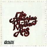 The Amazing Rhythm Aces - The Amazing Rhythm Aces