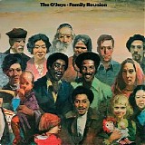 The O’Jays - Family Reunion