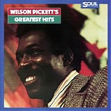 Wilson Pickett - Greatest Hits