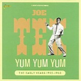 Joe Tex - Yum Yum Yum: The Early Years 1955-1962