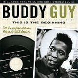 Buddy Guy - The Best Of The Artistic, Cobra, & USA Sessions