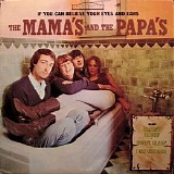 The Mamas & The Papas - If You Can Believe Your Eyes And Ears