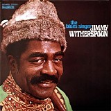 Jimmy Witherspoon - The Blues Singer