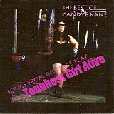 Candye Kane - The Best Of Candye Kane: Songs From The Stage Play "The Toughest Girl Alive"