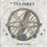 The Tea Party - Seven Circles