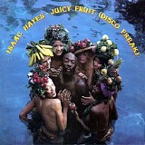 Isaac Hayes - Juicy Fruit (Disco Freak)