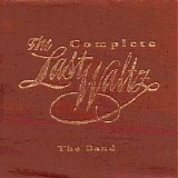 The Band - The Complete Last Waltz