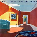 Small Faces - 78 In The Shade